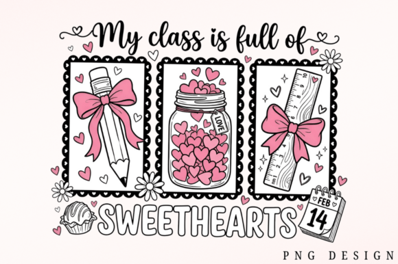 Sweet Hearts Teacher PNG and Valentine PNG: Strategic Use for Educators and Creators