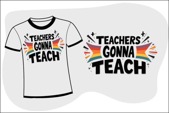 Teacher Shirt Design Ready for Print
